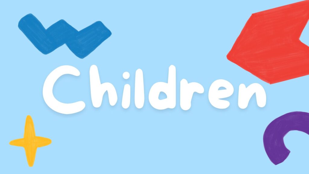 Children